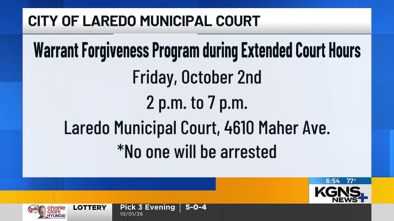 Laredo Municipal Court to Host Warrant Forgiveness Program