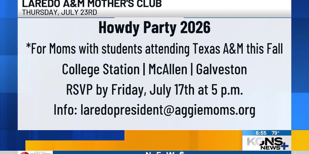 Laredo A&M Mother's Club hosts annual Howdy Party for incoming Aggie families